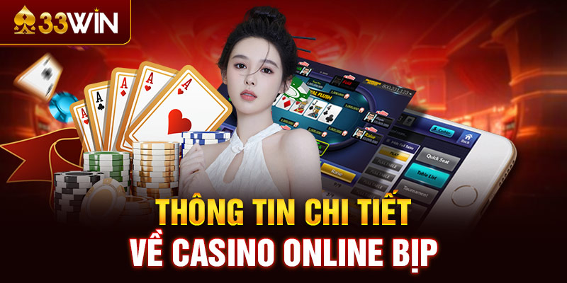 Thông tin chi tiết về casino online bịp
