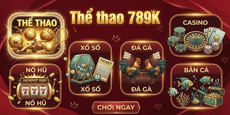 Sơ lược tổng quan về thiên đường thể thao 789K